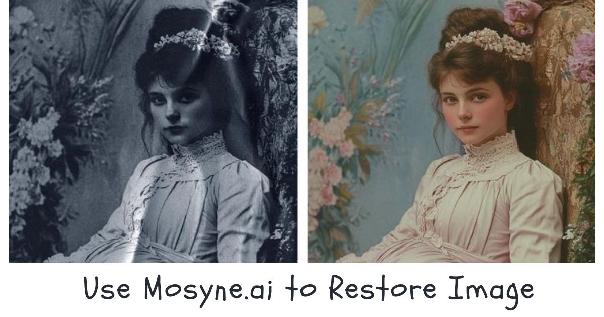 How to Use Mosyne.ai to Restore Image